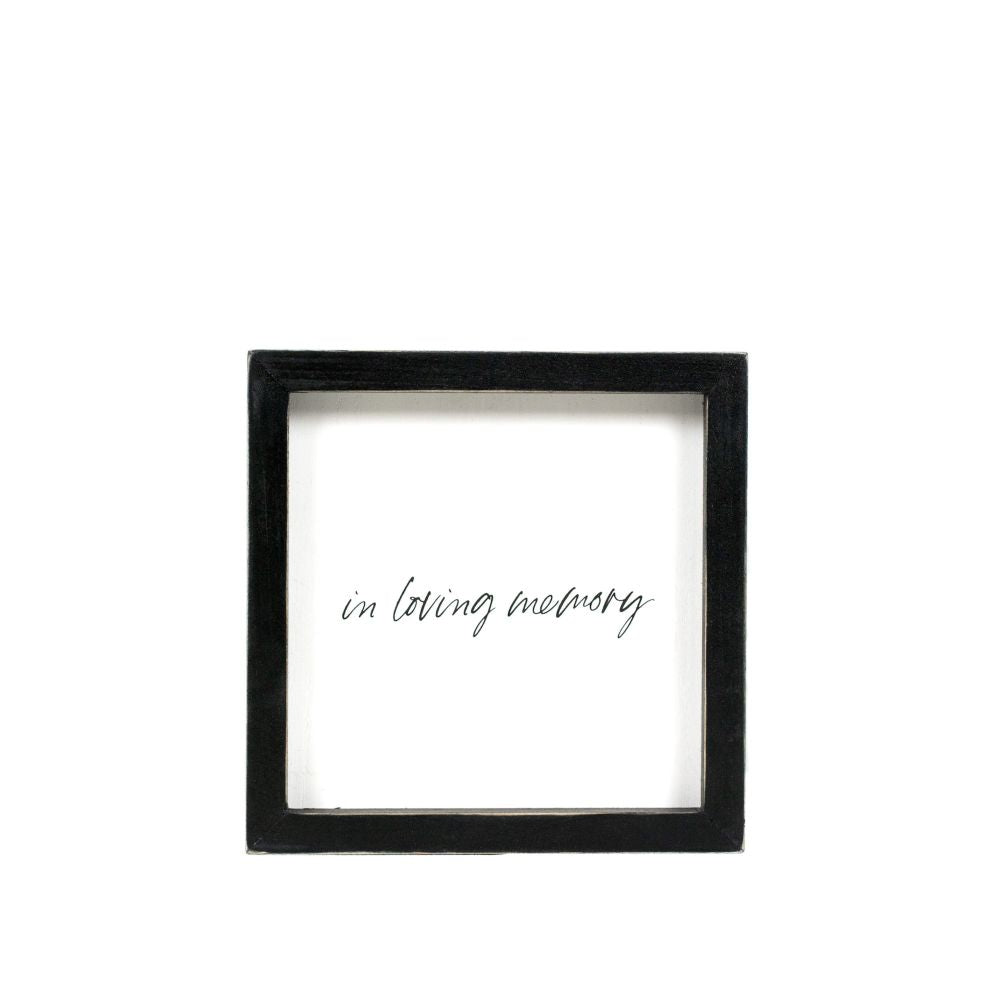 In Loving Memory Wood Frame Sign