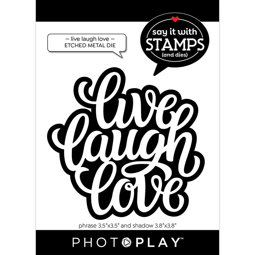 Live Laugh Love Large Phrase Die - PhotoPlay