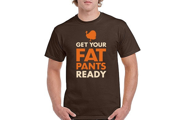 Get Your Fat Pants Ready T-Shirt SVG Image File Download