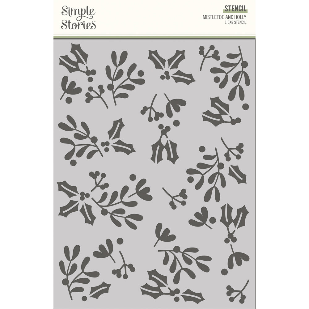The Holiday Life - 6x8 Stencil - Mistletoe and Holly - Simple Stories