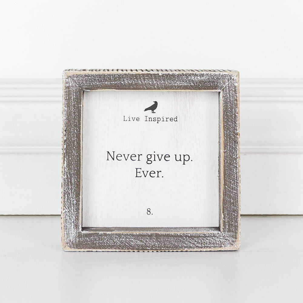 Never Give Up Wood Frame Sign
