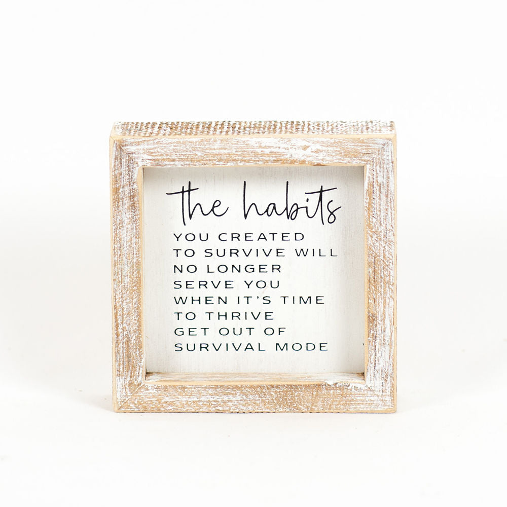 Habits Wood Framed Sign