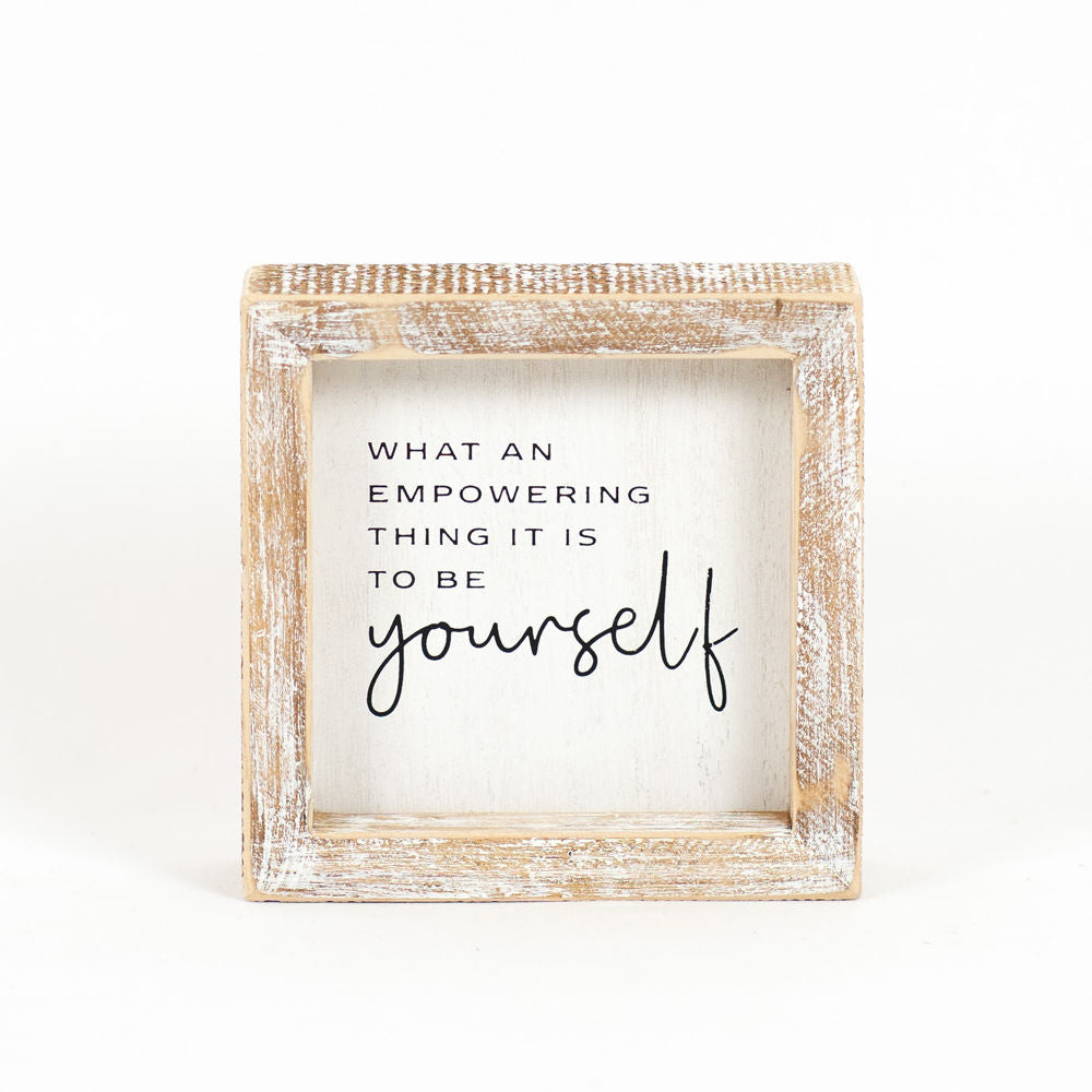 Yourself Wood Frame Sign