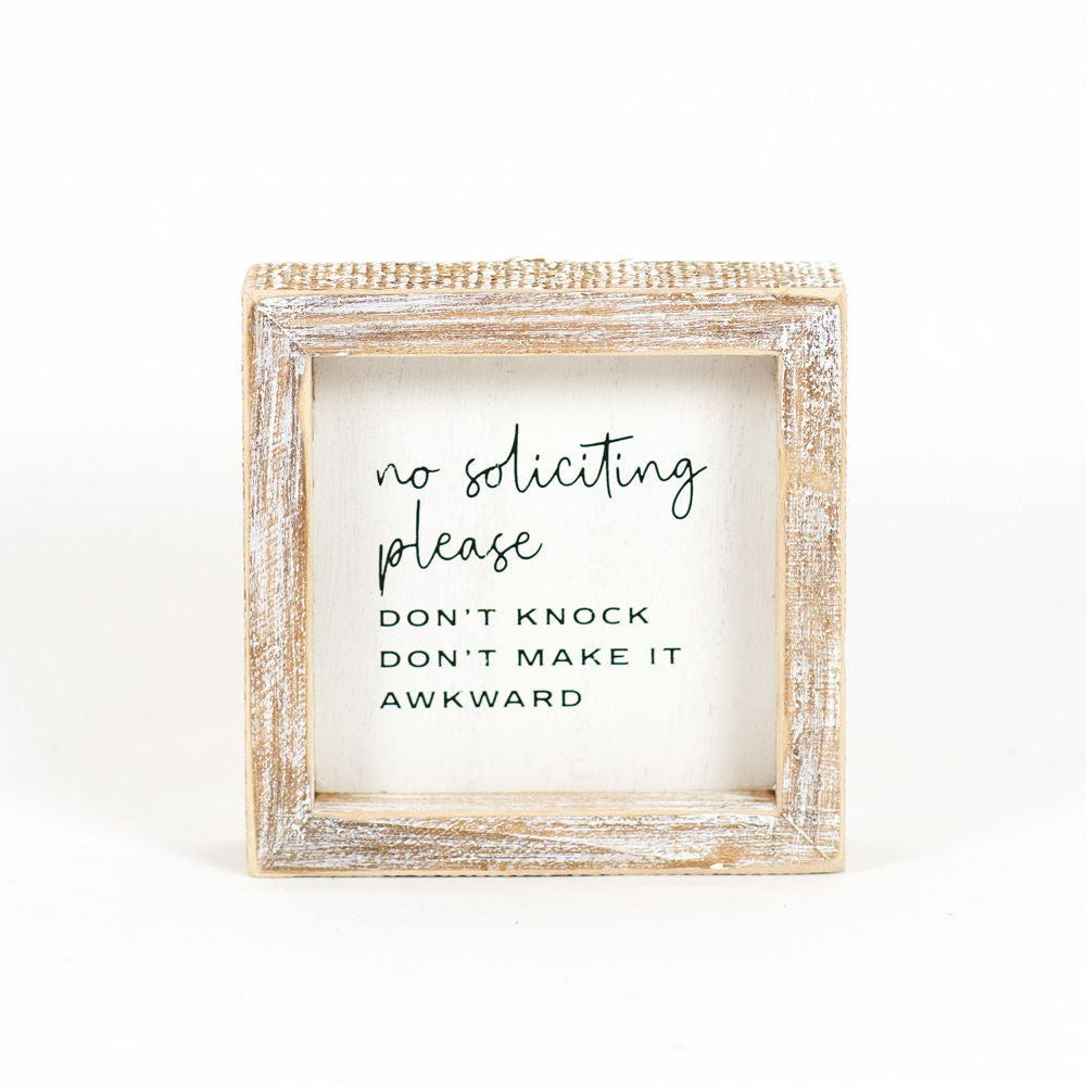 Soliciting Wood Frame Sign