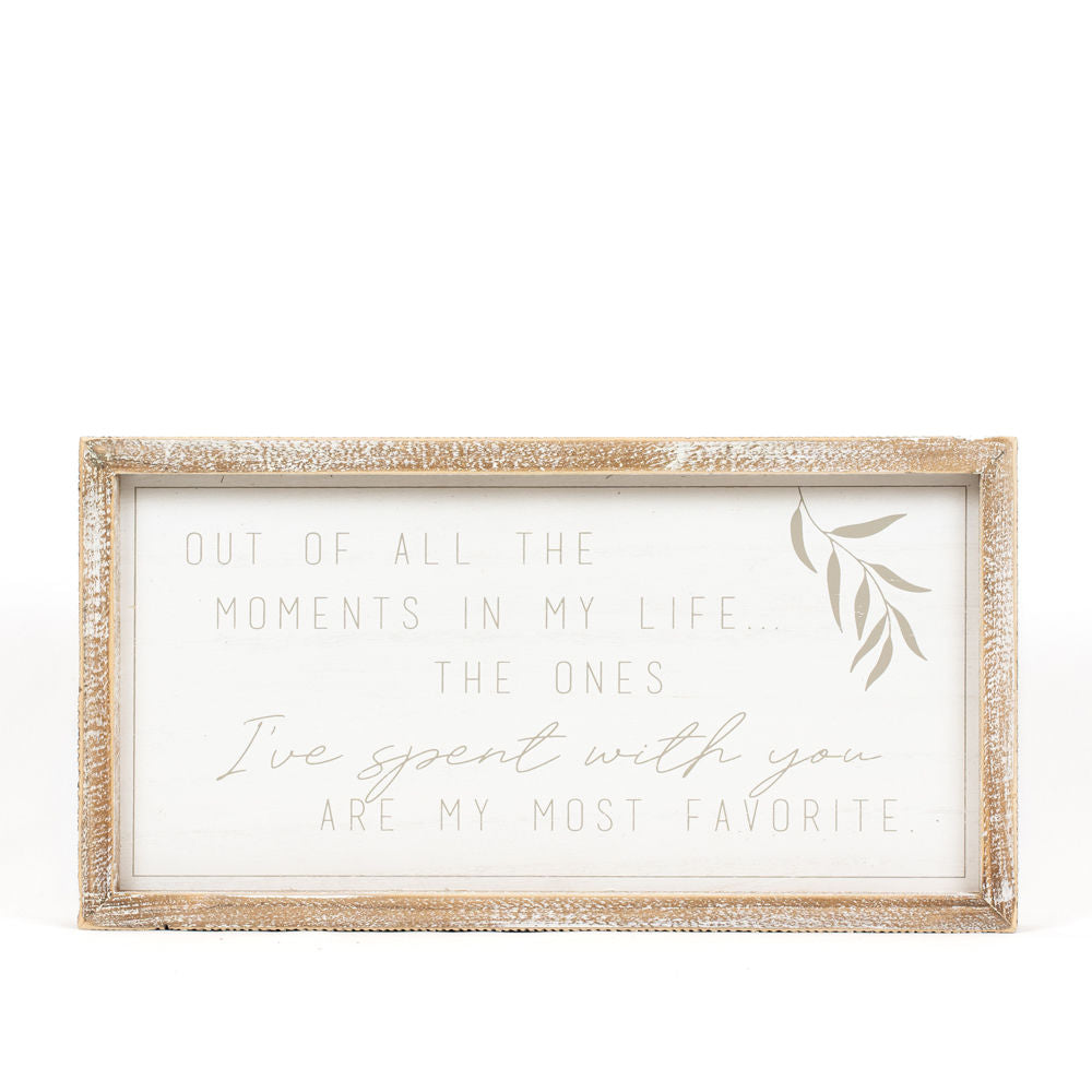 Moments Wood Frame Sign