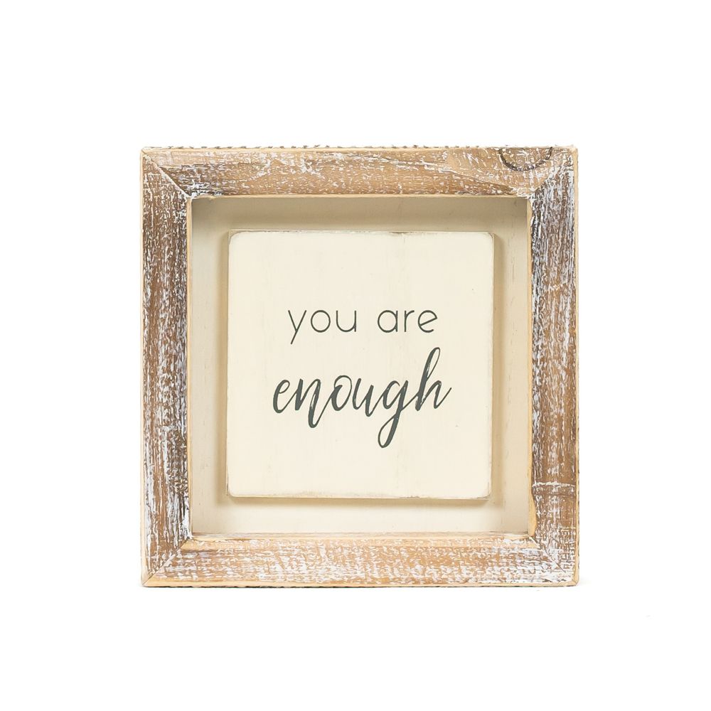 Wood Frame Sign - You Are Enough