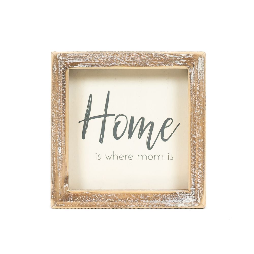 Home is Where Mom Is Wood Frame Sign