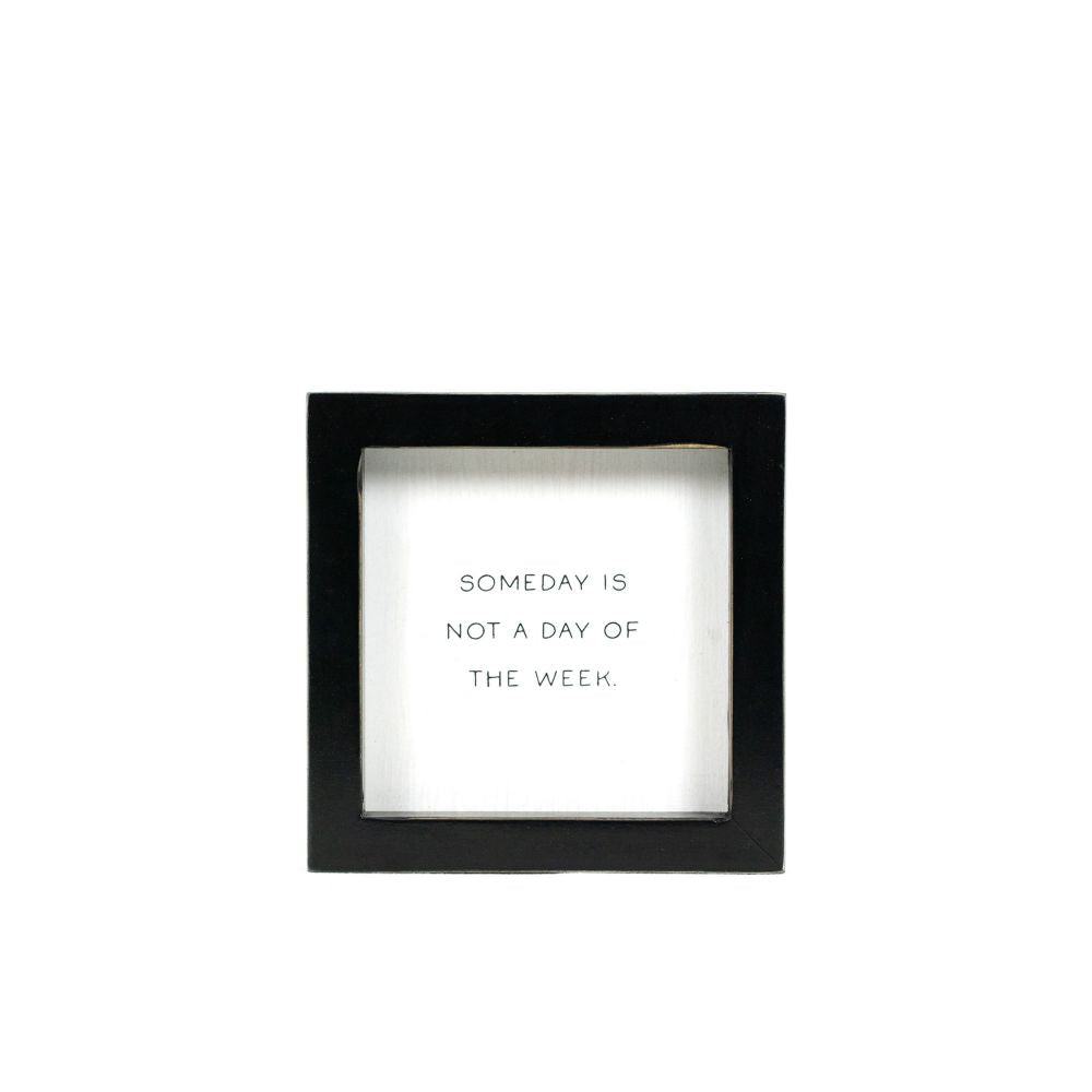 Someday Wood Frame Sign