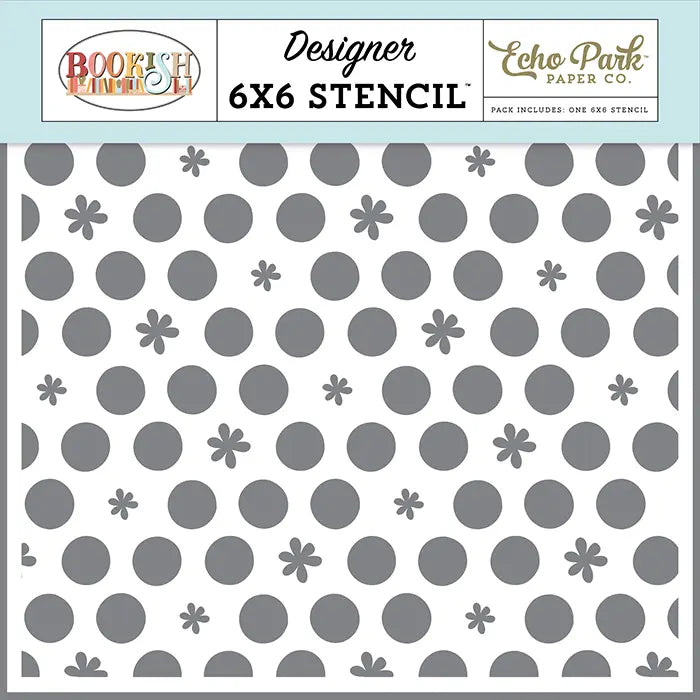 Dots And Flowers Stencil - Bookish - Echo Park