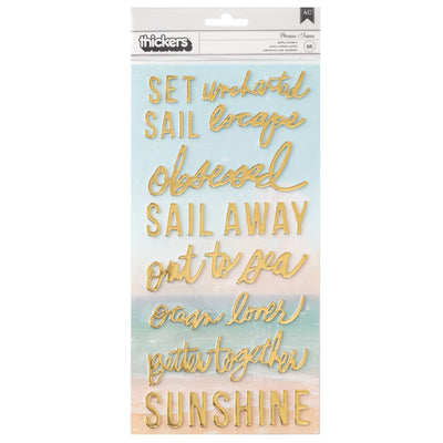 Phrase Puffy Thickers with Gold Foil - Heidi Swapp - Set Sail Collection - American Crafts