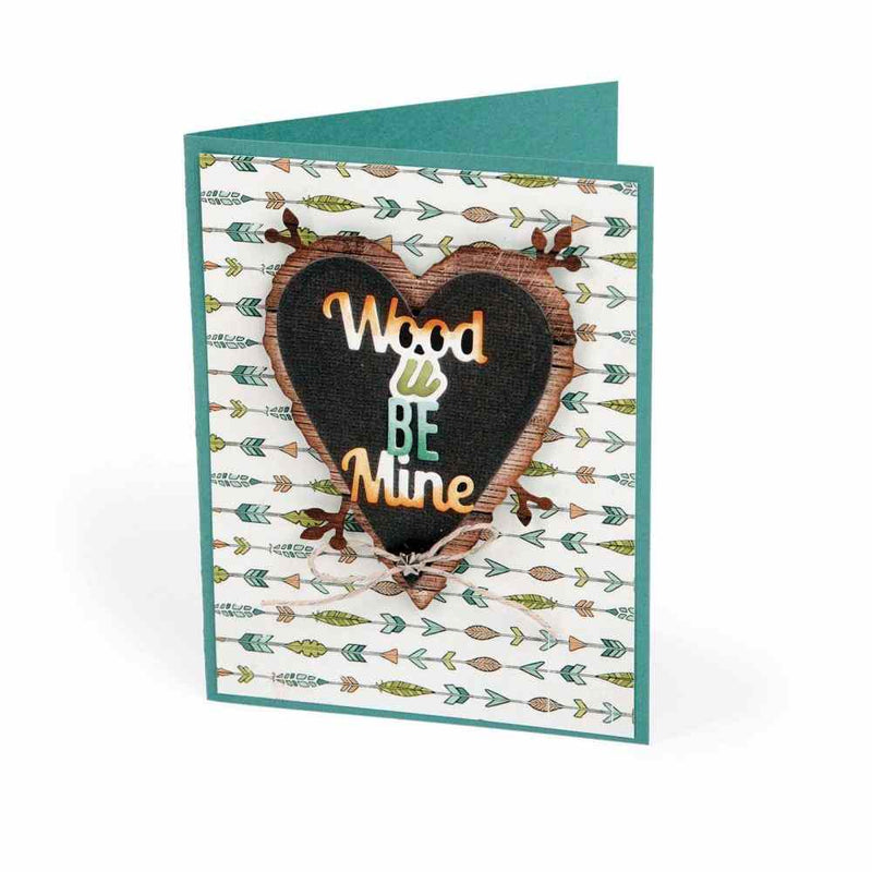 Wood You Be Mine Sizzix card idea