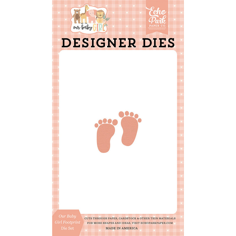 Footprint Designer Dies - Our Baby Girl - Echo Park