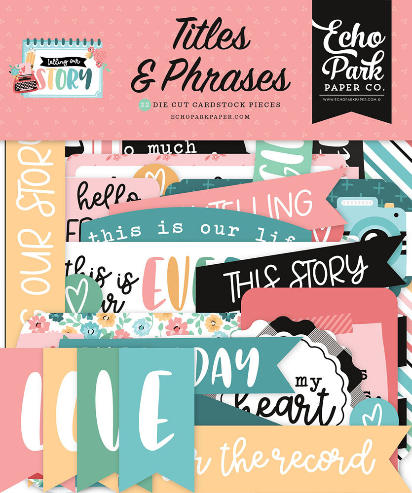 Telling Our Story Titles & Phrases - Echo Park