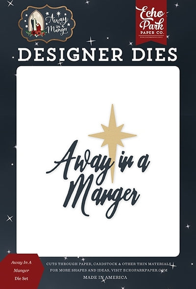 Away In A Manger Die Set - Echo Park - Clearance