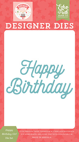 Happy Birthday Girl Dies - Birthday Girl - Echo Park - Clearance