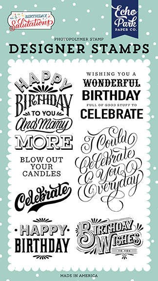 Birthday Wishes Stamps - Birthday Salutations - Echo Park