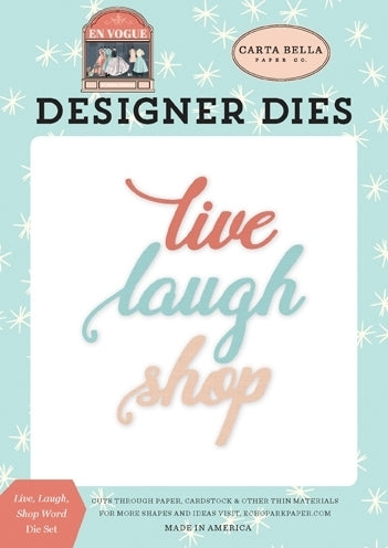 Live, Laugh, Shop Word Die Set-En Vogue-Carta Bella