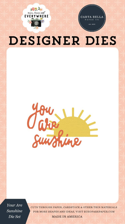 You Are Sunshine Designer Dies - Here, There, and Everywhere - Carta Bella Paper