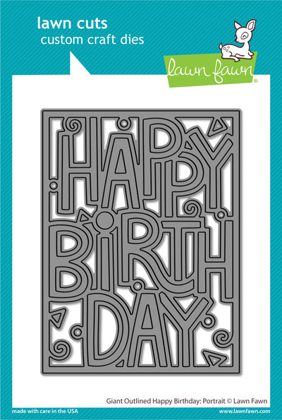 Giant Outlined Happy Birthday: Portrait Die-Lawn Fawn