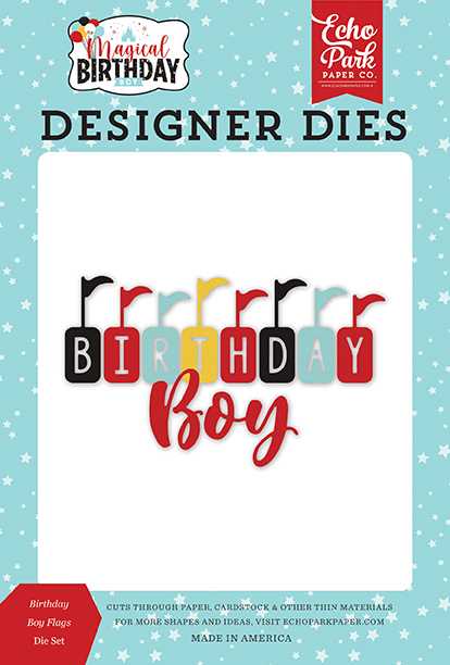 Birthday Boy Flags Dies-Magical Birthday Boy-Echo Park