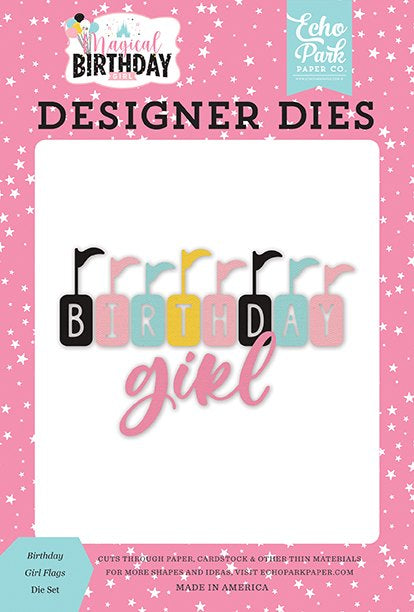 Magical Birthday Girl Flags Dies-Echo Park
