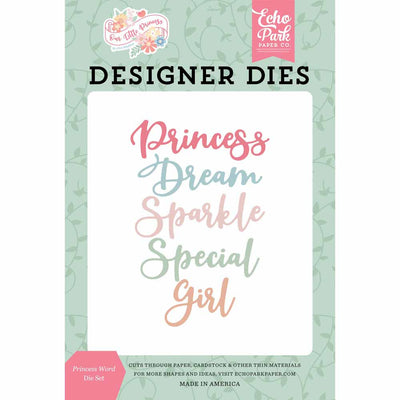 Princess Word Die Set - Our Little Princess - Echo Park - Clearance