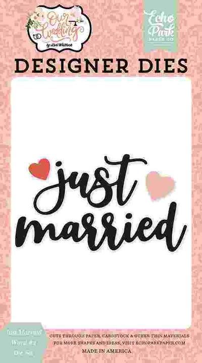 Just Married Word #2 Dies - Our Wedding - Echo Park - Clearance