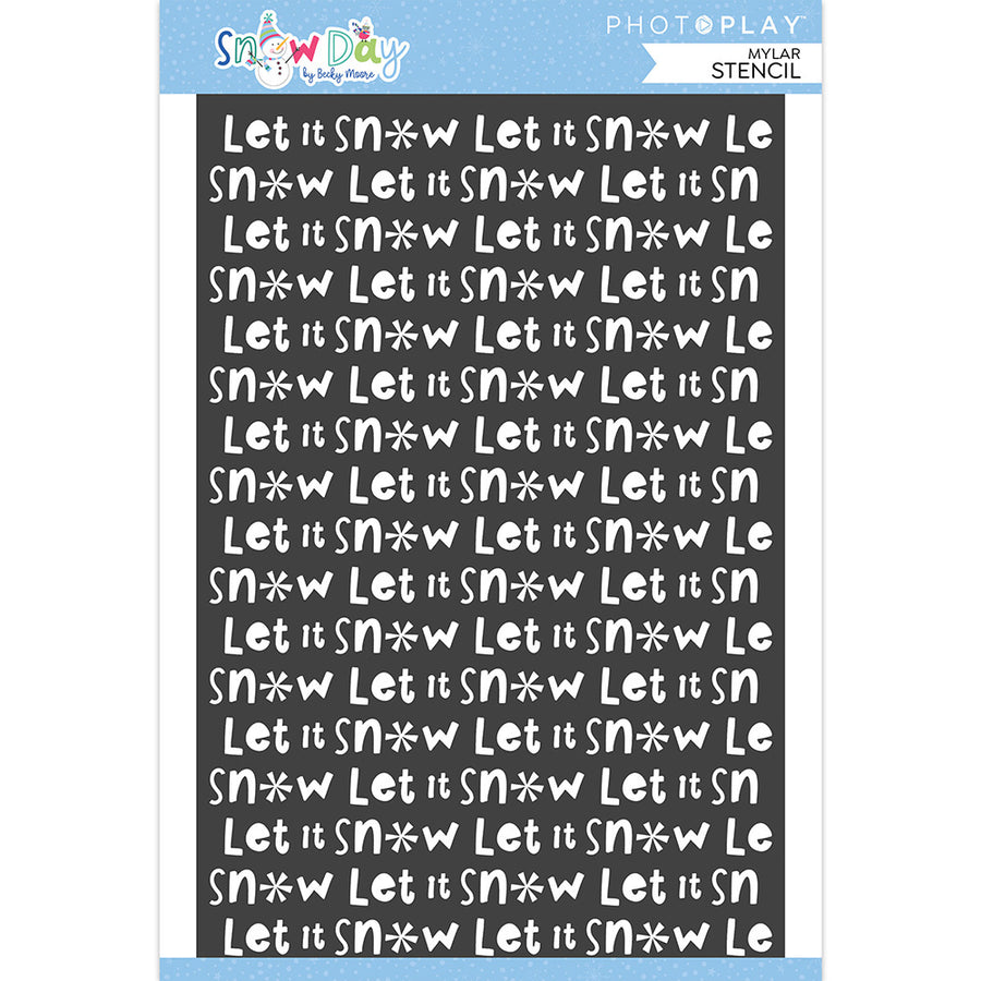 Snow Day Stencil, 6x9 - Becky Moore - PhotoPlay
