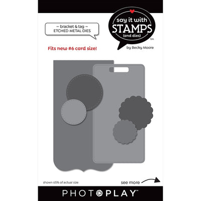 #6 Bracket & Tag Dies - Say It With Stamps - PhotoPlay - Clearance