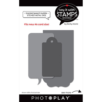 #6 Bracket/Speech Bubble Dies - Say It With Stamps - PhotoPlay - Clearance