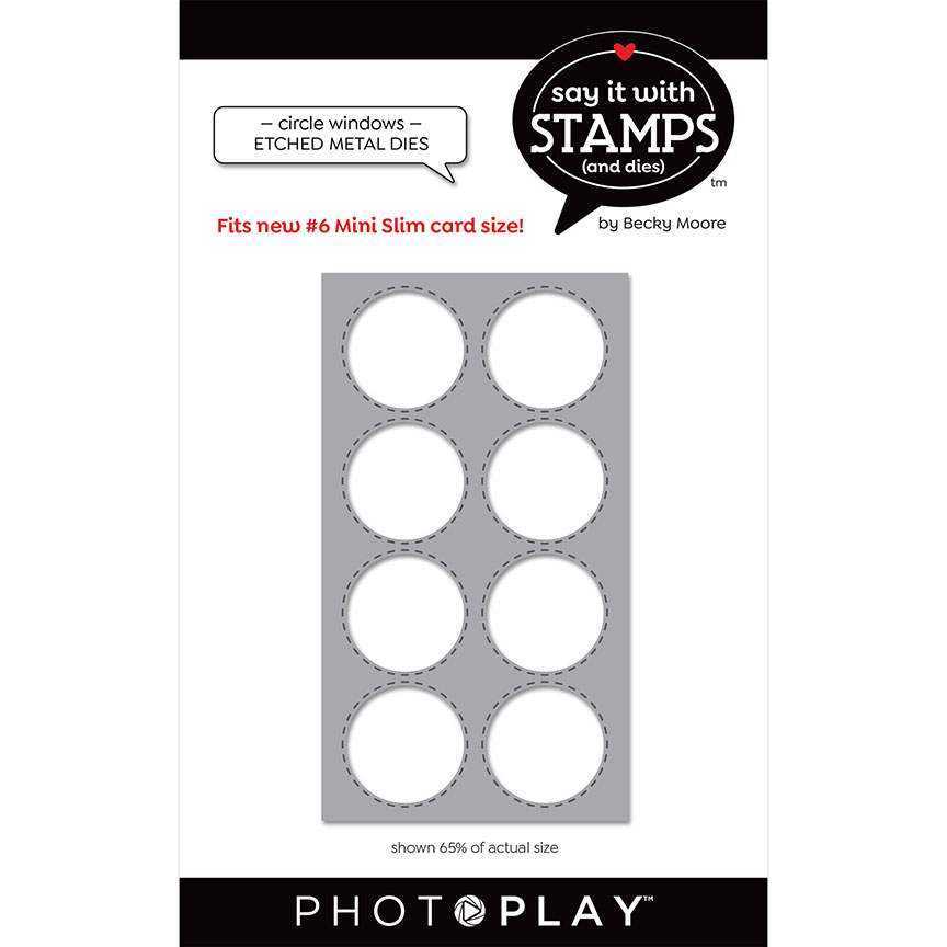 #6 Circle Windows Dies-Say It With Stamps-PhotoPlay
