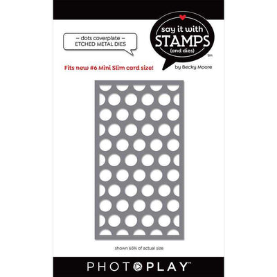 #6 Dots Cover Plate Dies - Say It With Stamps - PhotoPlay