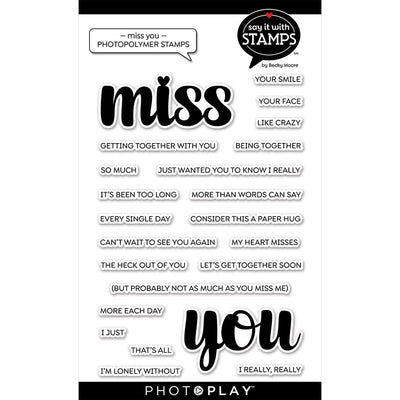 Miss You photopolymer stamps - Say It With Stamps Collection - PhotoPlay