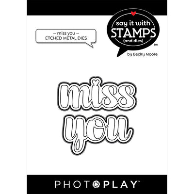 Miss You Photopolymer Die - Say It With Stamps Collection - PhotoPlay