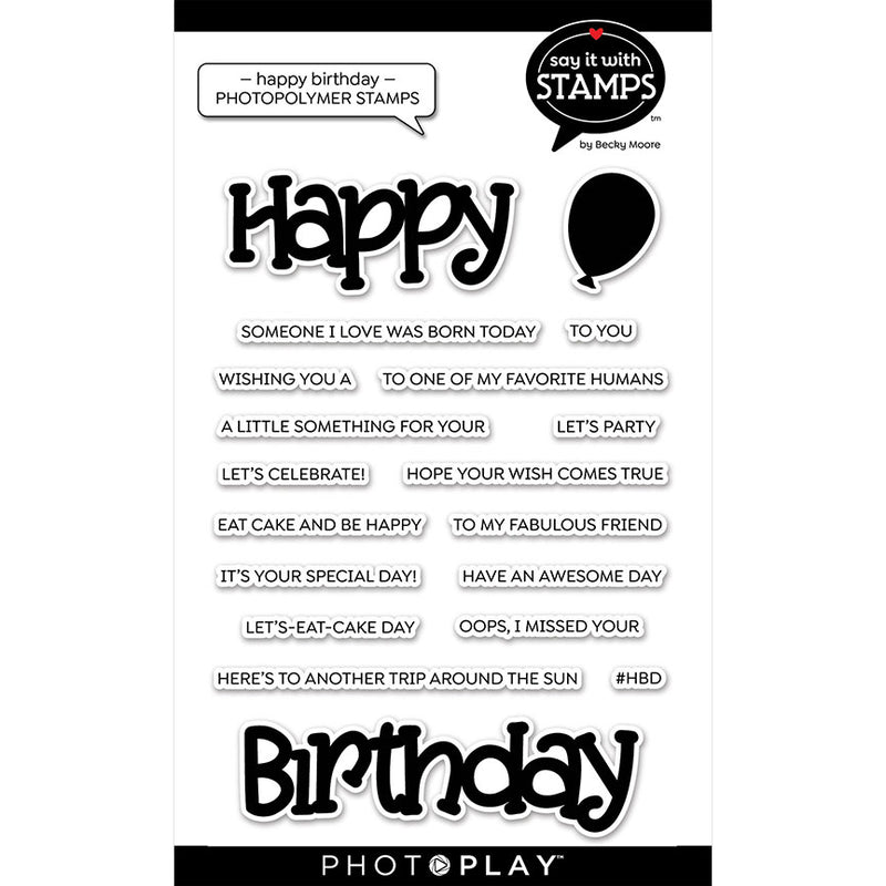 Happy Birthday photopolymer stamps - Say It With Stamps Collection - PhotoPlay