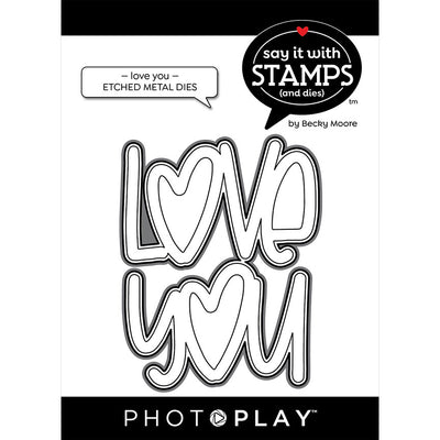 Love You Large Phrase Die - Say It With Stamps Collection - Becky Moore - PhotoPlay