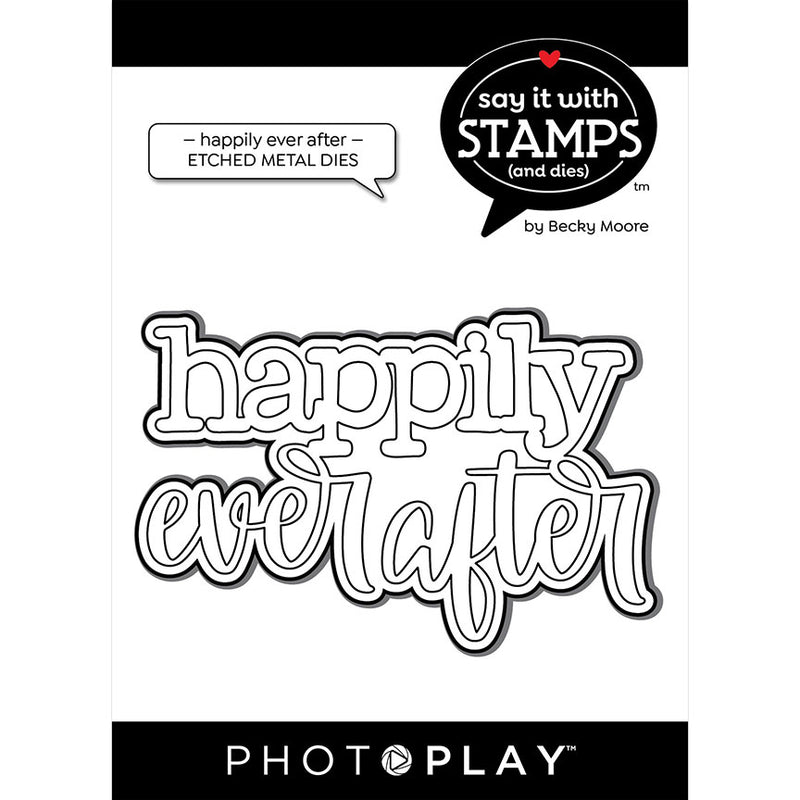 Happily Ever After Large Phrase Die - Say It With Stamps Collection - Becky Moore - PhotoPlay