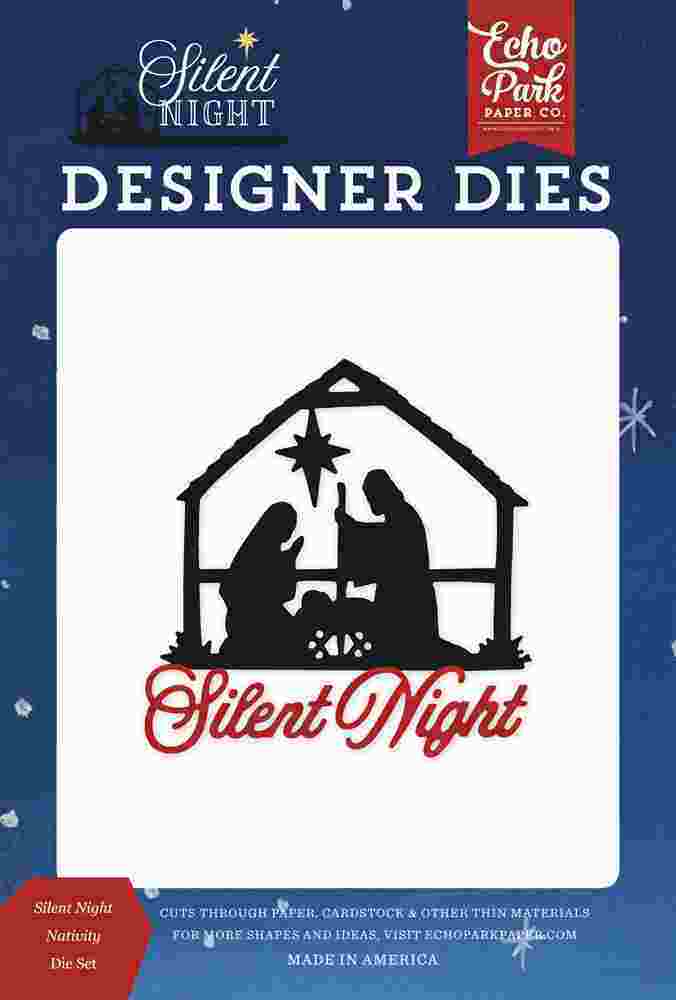 Silent Night Nativity Dies - Echo Park