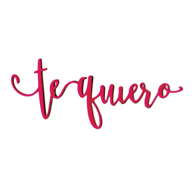 Te Quiero Sizzix Spanish phrase die