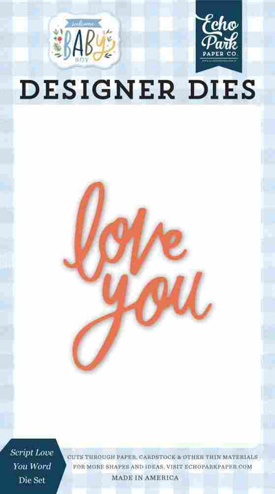 Script Love You Word Dies - Welcome Baby Boy - Echo Park - Clearance