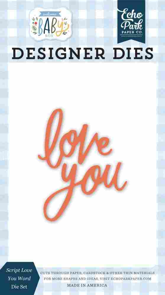 Script Love You Word Dies - Welcome Baby Boy - Echo Park - Clearance